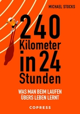 240 Kilometer in 24 Stunden -  Michael Stocks