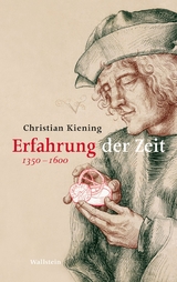 Erfahrung der Zeit -  Christian Kiening