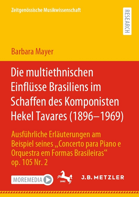 Die multiethnischen Einfl&uuml;sse Brasiliens im Schaffen des Komponisten Hekel Tavares (1896&ndash;1969) - Barbara Mayer