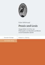 Praxis und Lexis - Eckart Sch&uuml;trumpf