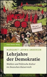 Lehrjahre der Demokratie - Margaret Lavinia Anderson