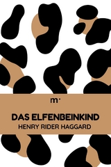 Das Elfenbeinkind -  Henry Rider Haggard