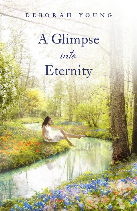 A Glimpse into Eternity - Deborah Young