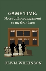 Game Time - Olivia Wilkinson