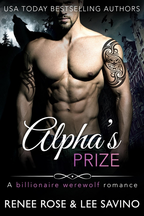 Alpha's Prize - Renee Rose, Lee Savino