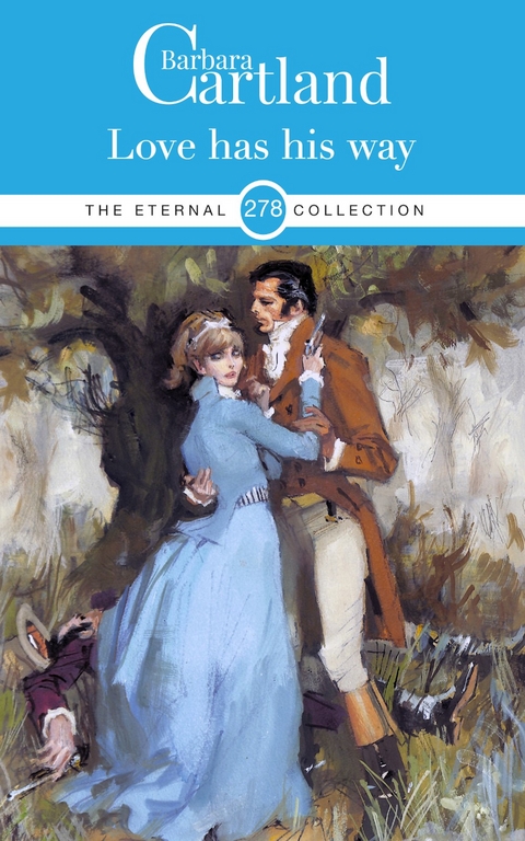 Love Has His Way -  Barbara Cartland