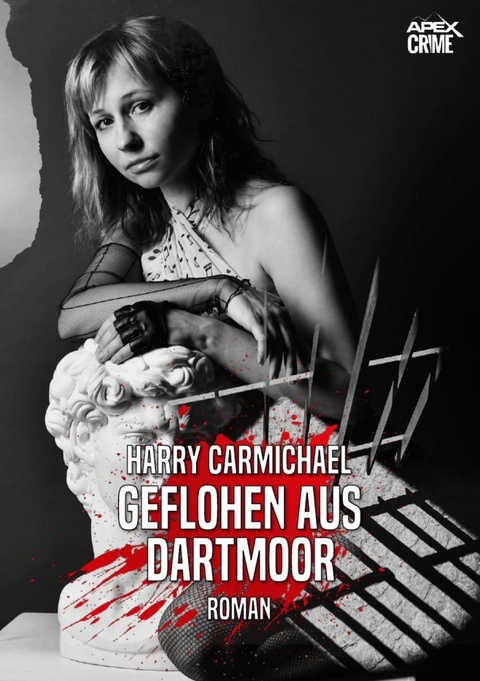 GEFLOHEN AUS DARTMOOR - Harry Carmichael