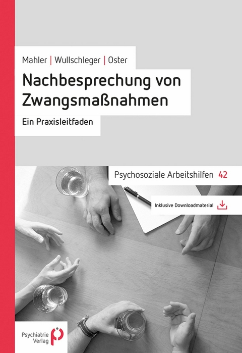 Nachbesprechung von Zwangsmaßnahmen - Anne Oster, Lieselotte Mahler, Alexandre Wullschleger