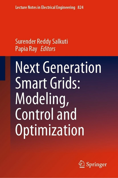 Next Generation Smart Grids: Modeling, Control and Optimization - 