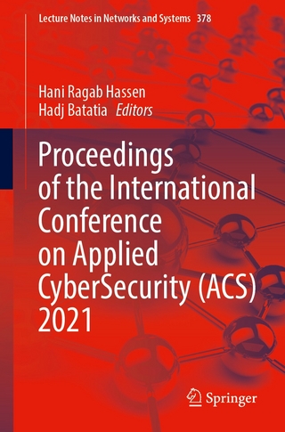 Proceedings of the International Conference on Applied CyberSecurity (ACS) 2021