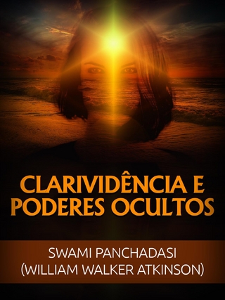Clarividência e Poderes ocultos (Traduzido)