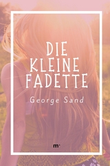 Die kleine Fadette -  George Sand