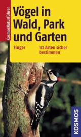 Vögel in Wald, Park und Garten - Singer, Detlef