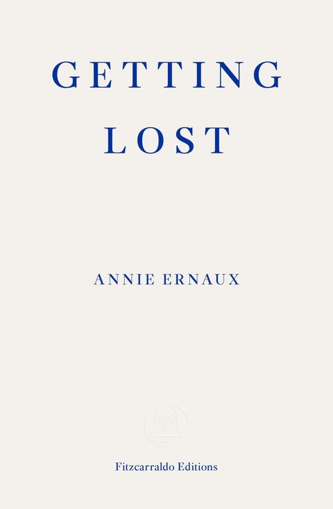 Getting Lost - Annie Ernaux