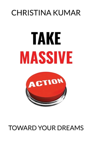 Take Massive Action