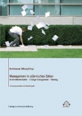 Management in st&uuml;rmischen Zeiten