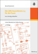 Die UML-Kurzreferenz 2.3 f&uuml;r die Praxis - Bernd Oestereich