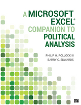 A Microsoft Excel® Companion to Political Analysis - Philip H. Pollock, Barry Clayton Edwards