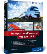 Praxishandbuch Transport und Versand mit SAP LES - Othmar Gau