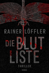 Die Blutliste - Rainer L&ouml;ffler
