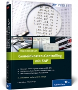 Praxishandbuch Gemeinkosten-Controlling mit SAP - Uwe Brück, Alfons Raps