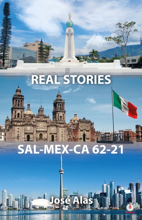 REAL STORIES SAL-MEX-CA 62-21 - Jos&eacute; Alas