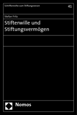 Stifterwille und Stiftungsverm&ouml;gen - Stefan Fritz