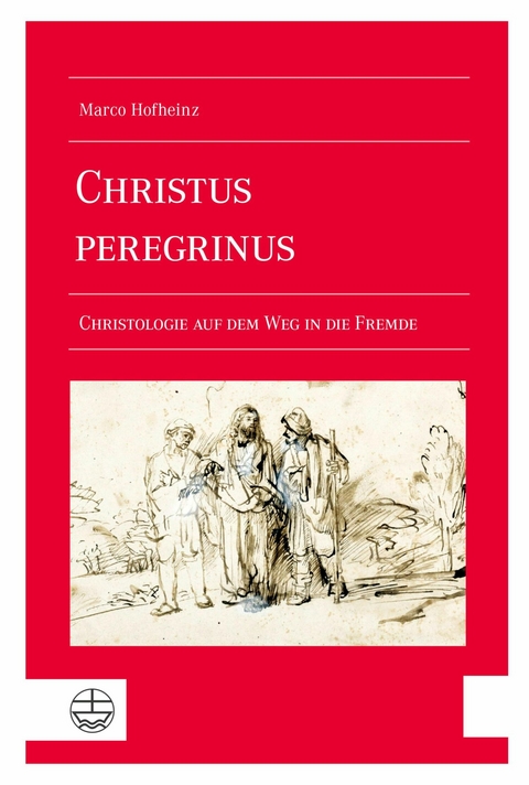 Christus peregrinus - Marco Hofheinz