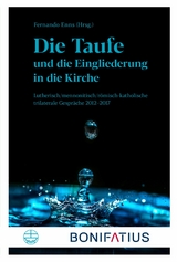 Die Taufe und die Eingliederung in die Kirche - 