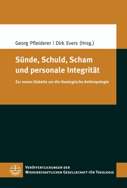 S&uuml;nde, Schuld, Scham und personale Integrit&auml;t - 