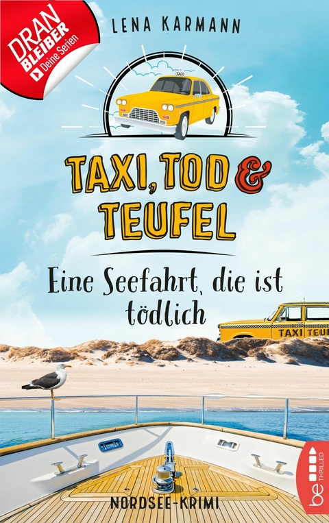 Taxi, Tod und Teufel - Eine Seefahrt, die ist t&ouml;dlich - Lena Karmann