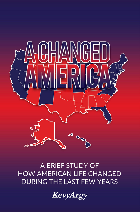 A Changed America - Kevy Argy