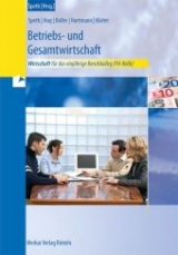 Wirtschaft f&uuml;r das einj&auml;hrige Berufskolleg zum Erwerb der Fachhochschulreife - Hermann Speth, Hartmut Hug, Eberhard Boller, Gernot B Hartmann, Friedrich H&auml;rter