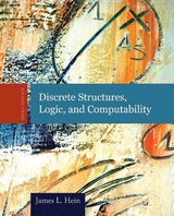 Discrete Structures, Logic, and Computability - Hein, James L.