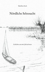 N&ouml;rdliche Sehnsucht - Matthias Stark