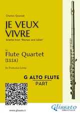 G alto Flute : "Je Veux Vivre" for Flute Quartet -  Charles Gounod, a cura di Francesco Leone