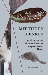 Mit Tieren denken - Annalena Roters