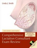 Comprehensive Lactation Consultant Exam Review - Smith, Linda J.