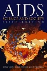 AIDS: Science and Society - Fan, Hung Y.; Conner, Ross F.; Villarreal, Luis P.