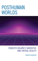 Posthuman Worlds -  Adolfo Cacheiro