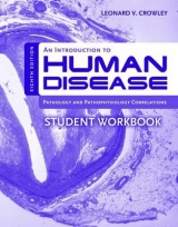 An Introduction to Human Disease Student Workbook - Crowley, Leonard V.