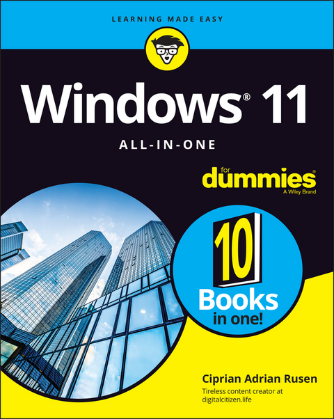 Windows 11 All-in-One For Dummies -  Ciprian Adrian Rusen