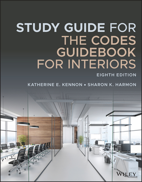 Study Guide for The Codes Guidebook for Interiors - Katherine E. Kennon, Sharon K. Harmon