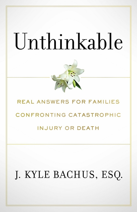 Unthinkable -  J. Kyle Bachus