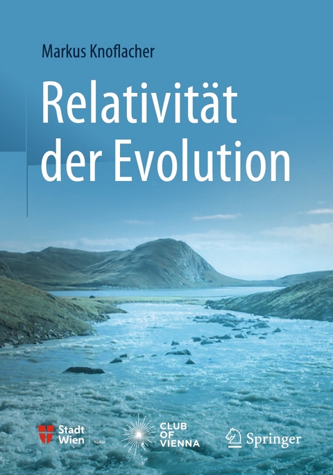 Relativit&auml;t der Evolution - Markus Knoflacher