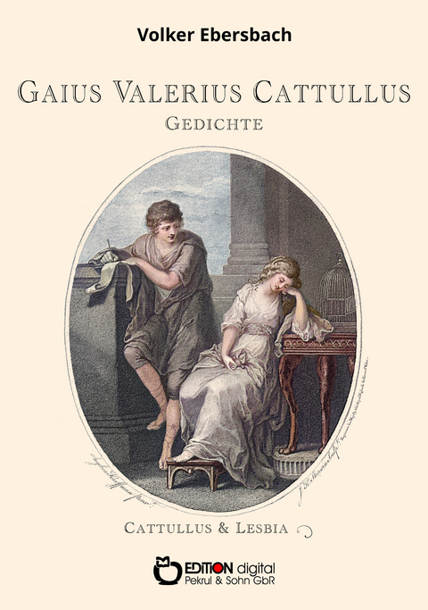 Gedichte - Gaius Valerius Catullus