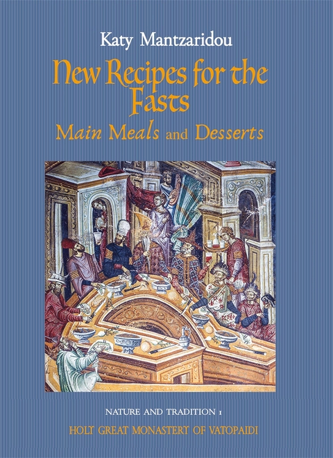 New Recipes for the Fasts - Katy Mantzaridou