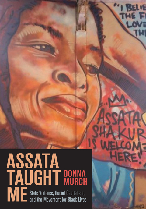 Assata Taught Me - Donna Murch