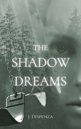 The Shadow Dreams - J. Dispenza