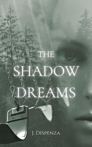 The Shadow Dreams
